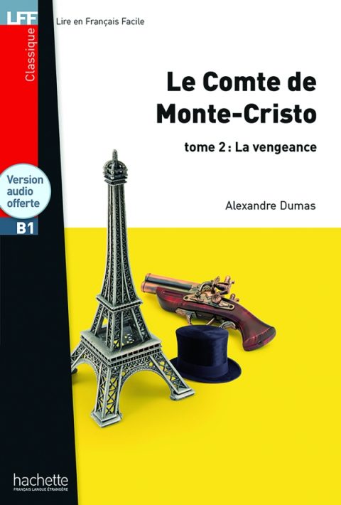 Le Comte de Monte-Cristo. Tome 2 (LFF B1)