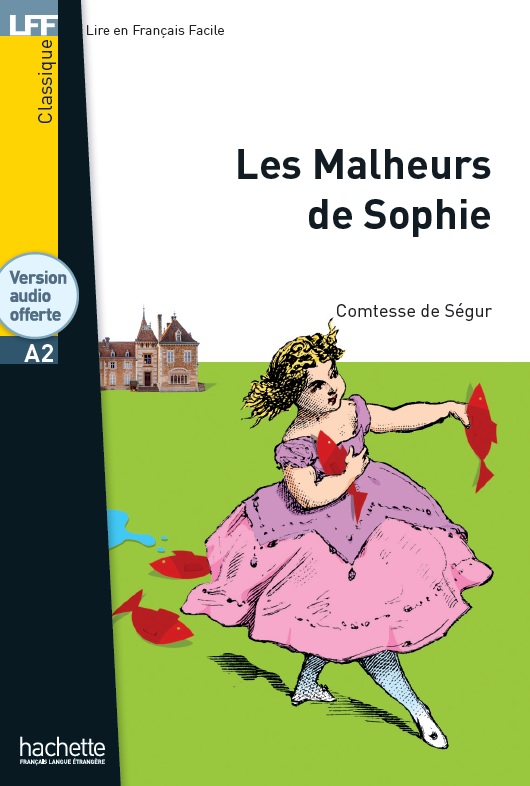 LFF Les Malheurs de Sophie (A2)
