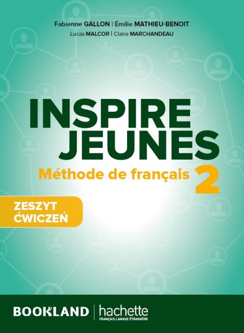Inspire Jeunes 2 zeszyt ćwiczeń