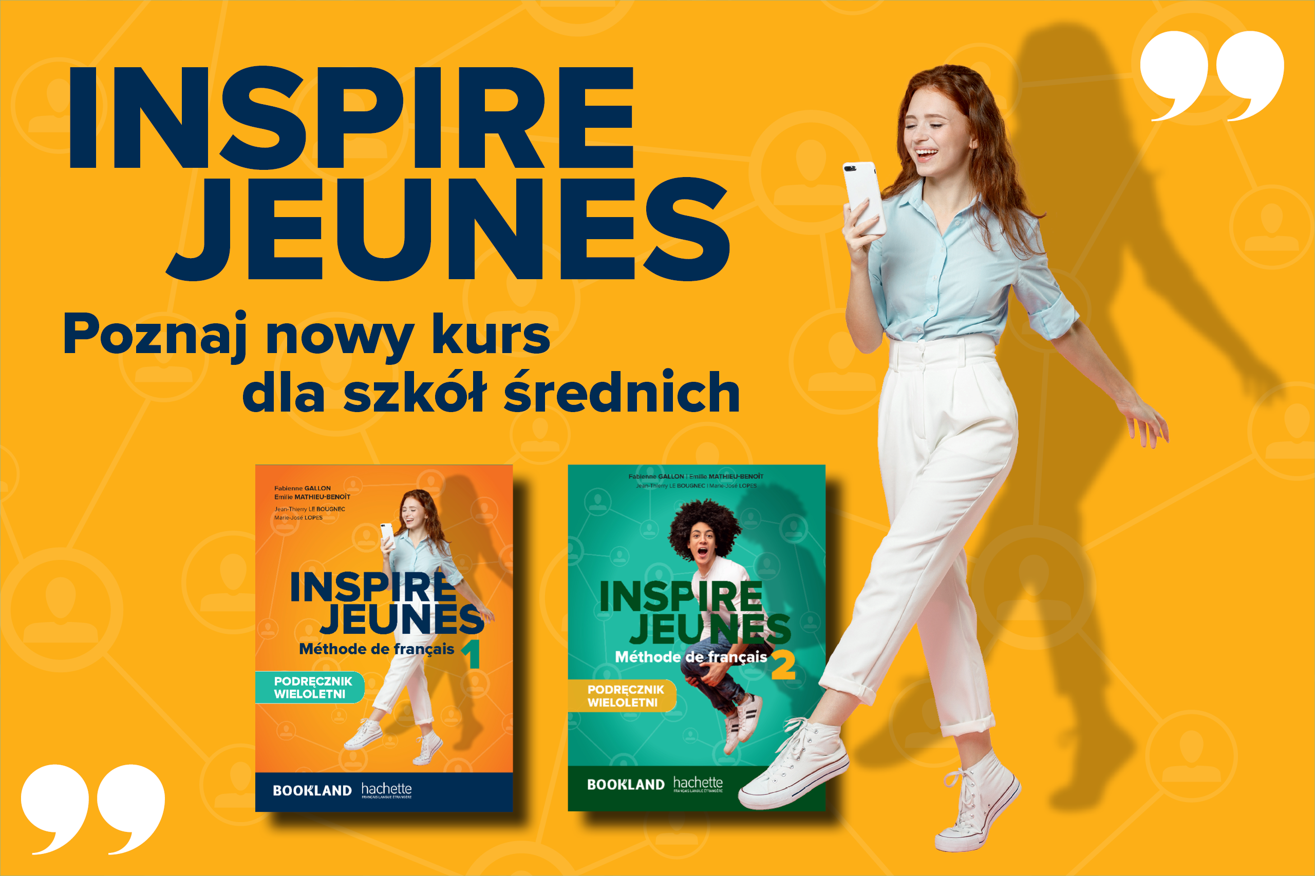 Inspire Jeunes 1 Inspire Jeunes 2 podręczniki dla liceum i technikum