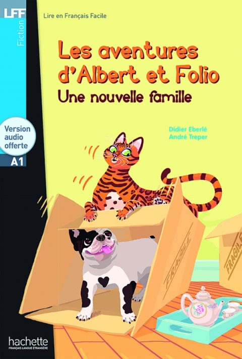 Les Aventures d'Albert et Folio. Une nouvelle famille (LFF A1)
