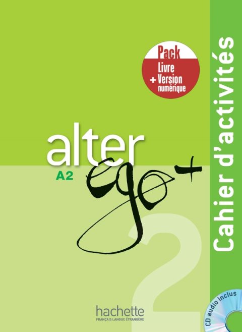 Alter Ego+ 2 zeszyt ćwiczeń (pack numérique)