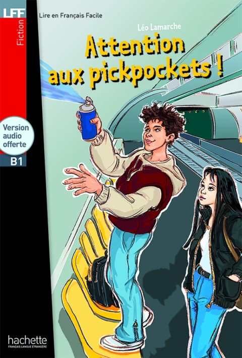 Attention aux pickpokets (LFF B1)